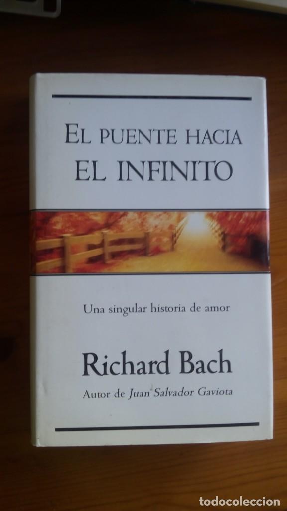 Libros de segunda mano: El Puente hacia el Infinito. Richard Bach. Edic. B. - Foto 1
