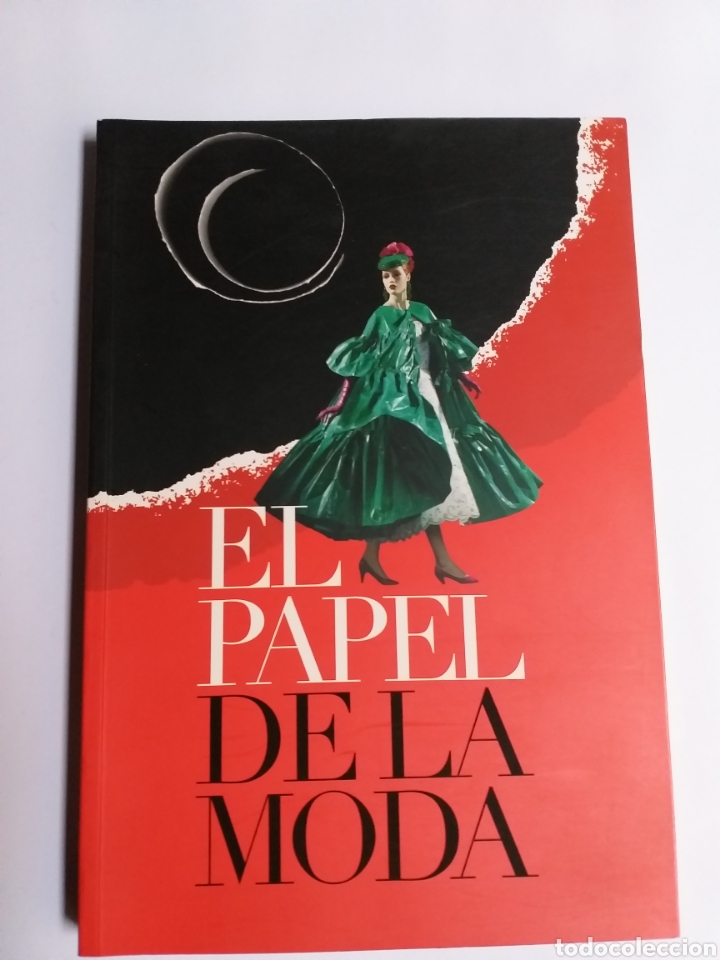 Libros de segunda mano: El papel de la moda. Una exposici&oacute;n de Madrid vive la moda 2004 . . . . Patronaje moda arte est