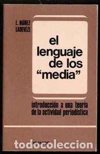Libros de segunda mano: El lenguaje de los media. N&uacute;&ntilde;ez Ladeveze - Foto 1