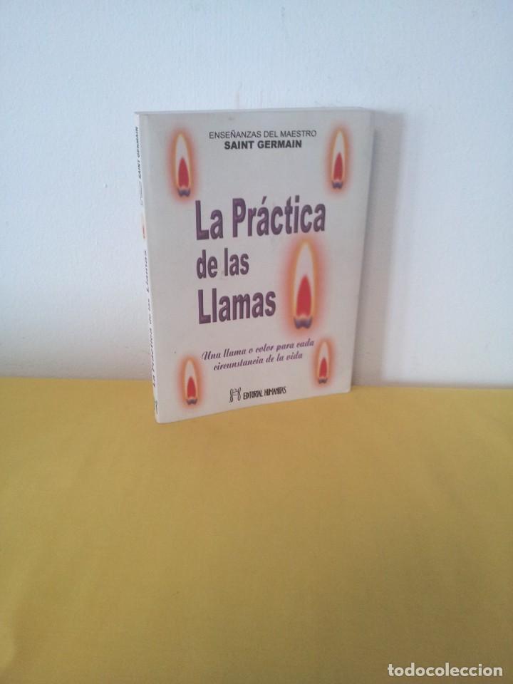 Libros de segunda mano: SAINT GERMAIN - LA PRACTICA DE LAS LLAMAS - EDITORIAL HUMANITAS 2009 - Foto 1
