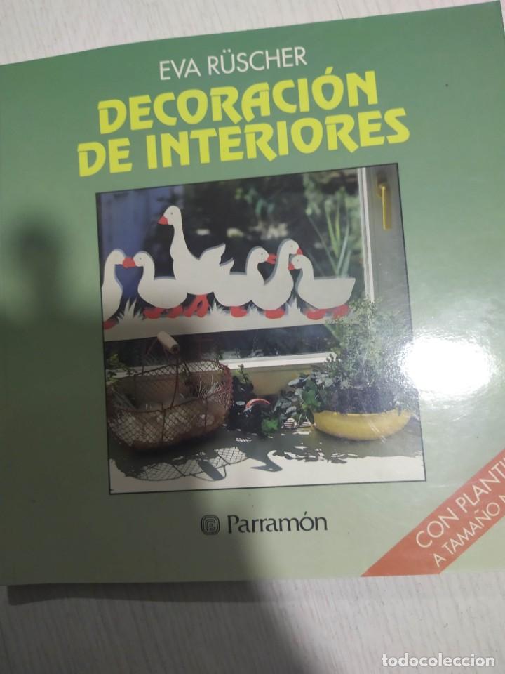 Libros de segunda mano: Decoraci&oacute;n de interiores - Eva R&uuml;scher (sin plantilla) - Foto 1