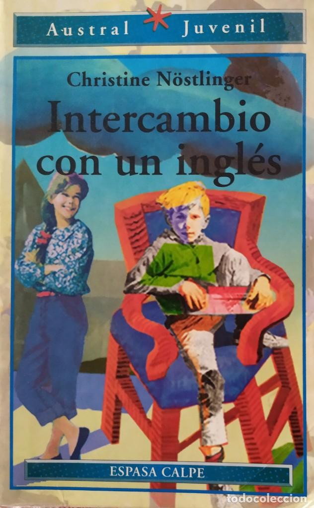 Libros de segunda mano: INTERCAMBIO CON UN INGLES CHRISTINE NOSTLINGER AUSTRAL JUVENIL - Foto 1
