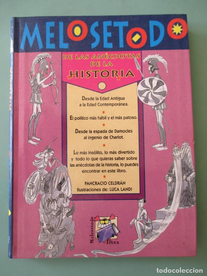 Libros de segunda mano: MELOSETODO DE LAS ANECDOTAS DE LA HISTORIA. ALTEA. 1996 - Foto 1