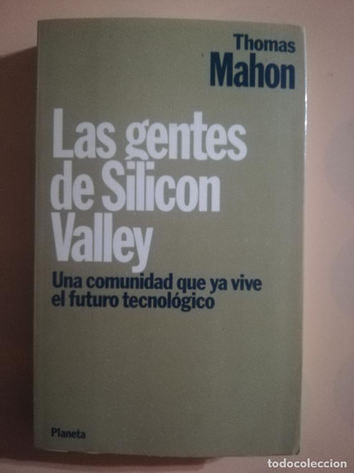 Libros de segunda mano: LOS AGENTES DE SILICON VALLEY. THOMAS MAHON. 1&ordf;ED. PLANETA. 1986. - Foto 1