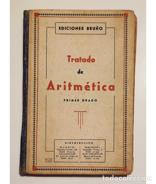 Libros de segunda mano: TRATADO DE ARITM&Eacute;TICA. . Ediciones Bru&ntilde;o. 1950. - Foto 1