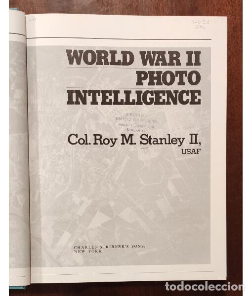 Libros de segunda mano: WORLD WAR II PHOTO INTELLIGENCE. STANLEY, Roy M. Charles Scribner&rsquo;s Sons. 1981. - Foto 2