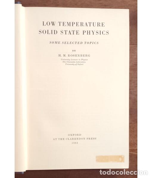 Libros de segunda mano: LOW TEMPERATURE SOLID STATE PHYSICS SOME SELECTED TOPICS. ROSENBERG, H. M. Clarendon Press. 1963. - Foto 2
