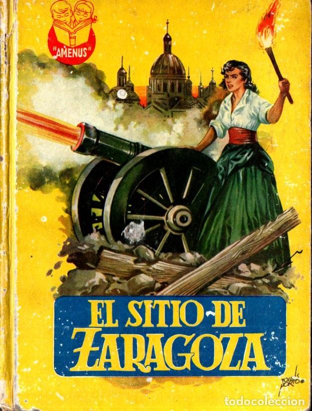 Libros de segunda mano: EL SITIO DE ZARAGOZA (AMENUS, c. 1950) - Foto 1