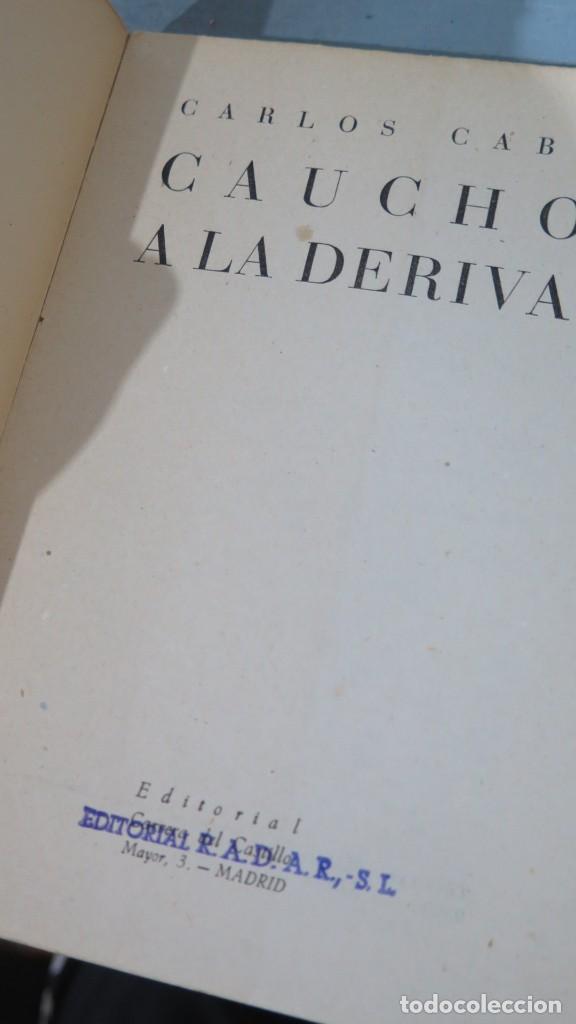 Libros de segunda mano: CAUCHO A LA DERIVA. CABA - Foto 2