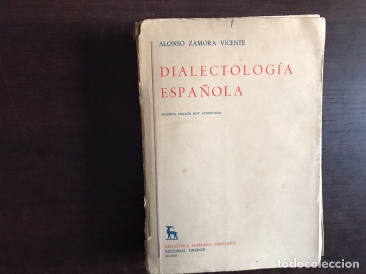 Libros de segunda mano: Dialectolog&iacute;a espa&ntilde;ola. Alonso Zamora Vicente - Foto 1