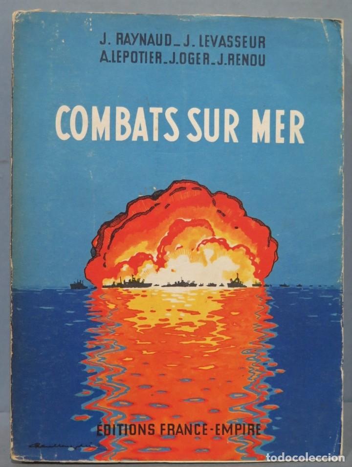 Libros de segunda mano: COMBATS SUR MER. VV.AA - Foto 1