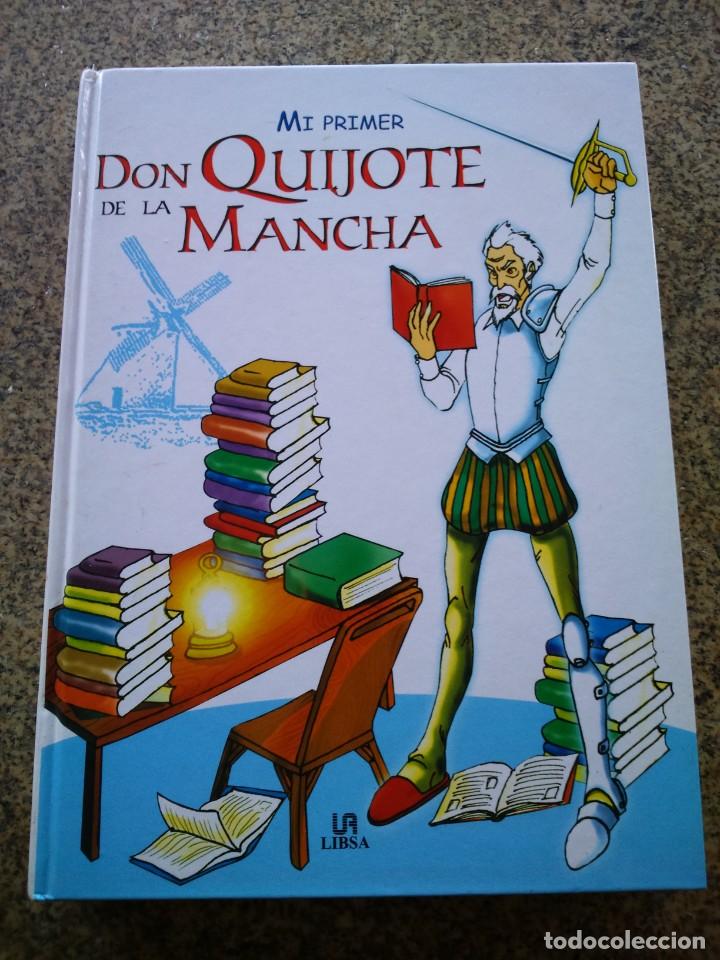 Libros de segunda mano: MI PRIMER DON QUIJOTE DE LA MANCHA -- LIBSA 2005 -- - Foto 1