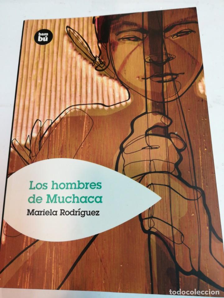 Libros de segunda mano: MARIELA RODRIGUEZ Los muchachos de Muchaca S1568AT - Foto 1