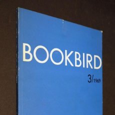Libros de segunda mano: BOOKBIRD 3/1969. QUARTERLY. VOL VIII. BIENALEILUSTRACII BRATISLAVA