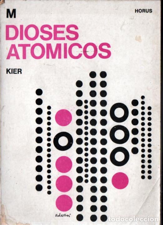 Libros de segunda mano: M. DIOSES AT&Oacute;MICOS, LA AURORA DE LA JUVENTUD (KIER, 1967) - Foto 1
