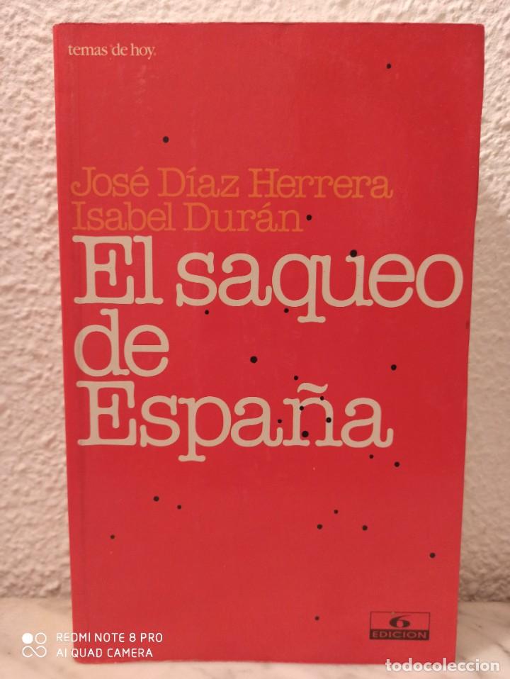 Libros de segunda mano: Libro El saqueo de Espa&ntilde;a - Foto 1
