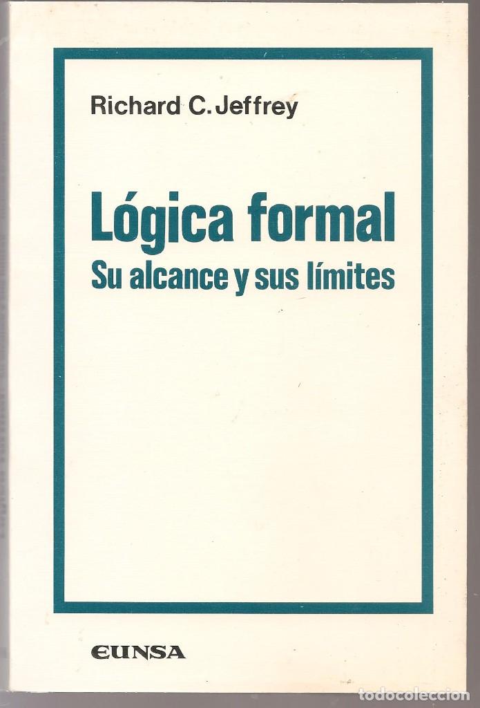 Libros de segunda mano: JEFFREY ,L&Oacute;GICA FORMAL, SU ALCANCE Y SUS L&Iacute;MITES ... . - Foto 1