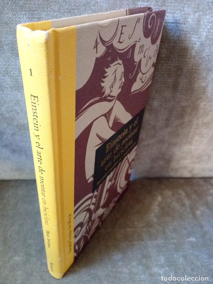 Libros de segunda mano: BEN IRVINE - EINSTEIN Y EL ARTE DE MONTAR EN BICICLETA - SIRUELA, 2012 - Foto 2