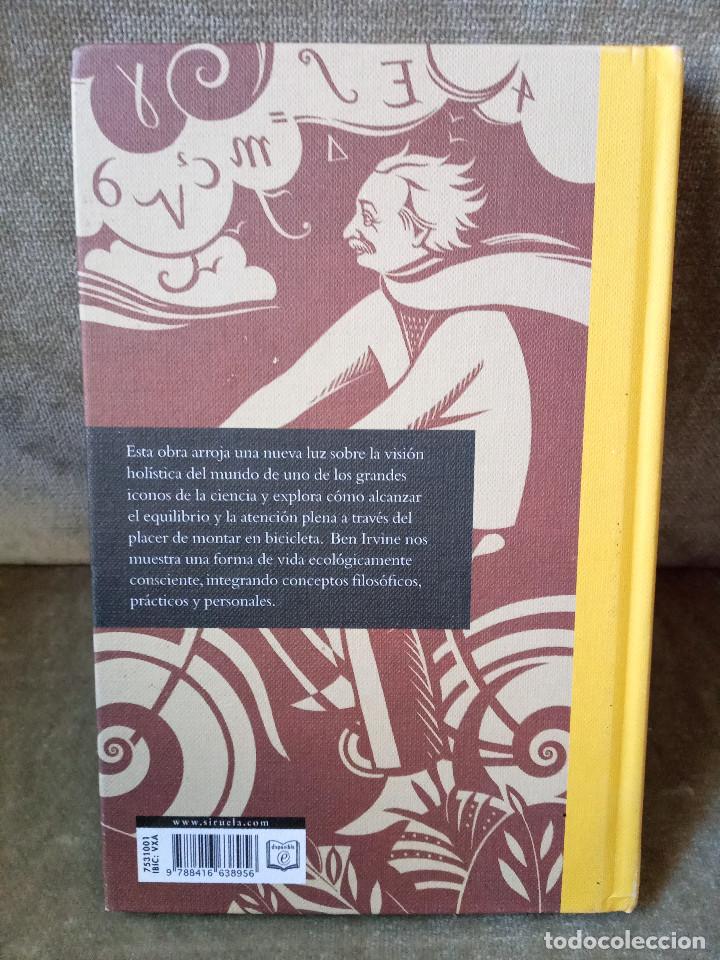 Libros de segunda mano: BEN IRVINE - EINSTEIN Y EL ARTE DE MONTAR EN BICICLETA - SIRUELA, 2012 - Foto 3