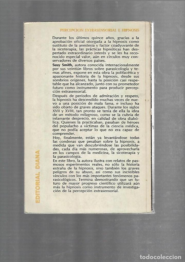 Libros de segunda mano: PERCEPCION EXTRASENCORIAL E HIPNOSIS. SUSY SMITH. 2&ordm; ED. 1978. EDITORIAL DIANA. MEXICO - Foto 2