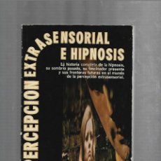 Libros de segunda mano: PERCEPCION EXTRASENCORIAL E HIPNOSIS. SUSY SMITH. 2º ED. 1978. EDITORIAL DIANA. MEXICO