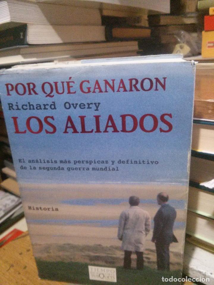 Libros de segunda mano: LOS ALIADOS, RICHARD OVERY, ED. TUS QUETS - Foto 1