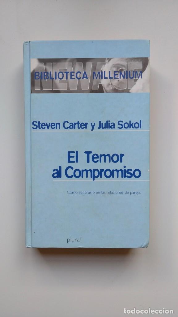 Libros de segunda mano: El Temor al Compromiso - Steven Carter / Julia Sokol - Ediciones Folio - Foto 1