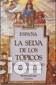 Libros de segunda mano: LA SELVA DE LOS T&Oacute;PICOS - Emilio Temprano - Foto 1