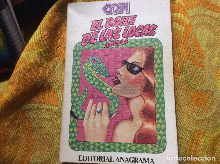 Libros de segunda mano: COPI. EL BAILE DE LAS LOCAS. ANAGRAMA - Foto 1