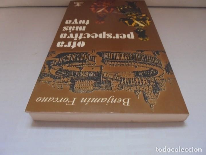 Libros de segunda mano: OTRA PERSPECTIVA MAS TUYA. BENJAMIN FORCANO. EDITORIAL NUEVA EUTOPIA. 2005. - Foto 5