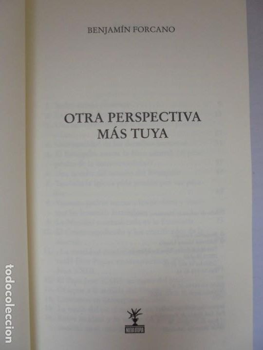 Libros de segunda mano: OTRA PERSPECTIVA MAS TUYA. BENJAMIN FORCANO. EDITORIAL NUEVA EUTOPIA. 2005. - Foto 7