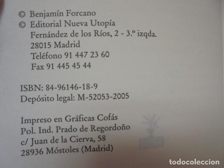 Libros de segunda mano: OTRA PERSPECTIVA MAS TUYA. BENJAMIN FORCANO. EDITORIAL NUEVA EUTOPIA. 2005. - Foto 8