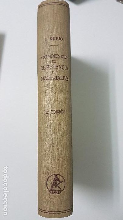 Libros de segunda mano: COMPENDIO DE RESISTENCIA DE MATERIALES - I. RUBIO SANJU&Aacute;N - EDIT LABOR 1943 - Foto 3