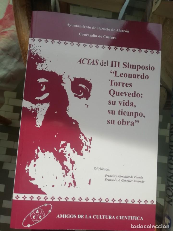 Libros de segunda mano: Actas del III simposio Leonardo Torres Quevedo. Inventor y cient&iacute;fico - Foto 1