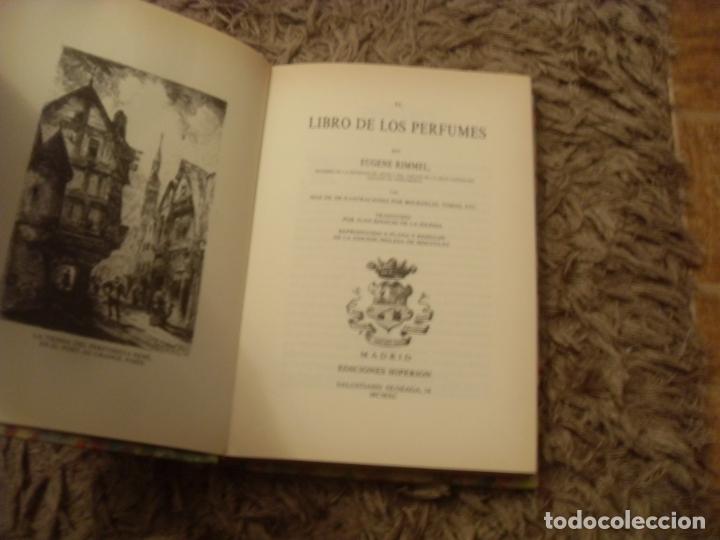 Libros de segunda mano: EL LIBRO DE LOS PERFUMES. EUGENE RIMMEL. EDICIONES HIPERI&Oacute;N. 1990 - Foto 4