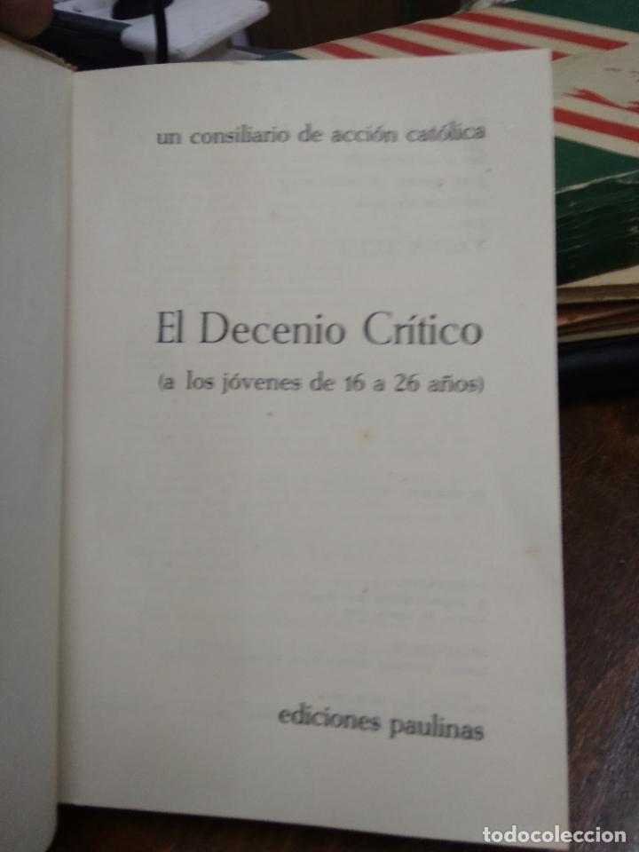 Libros de segunda mano: El decenio cr&iacute;tico. L.2604-1328 - Foto 2