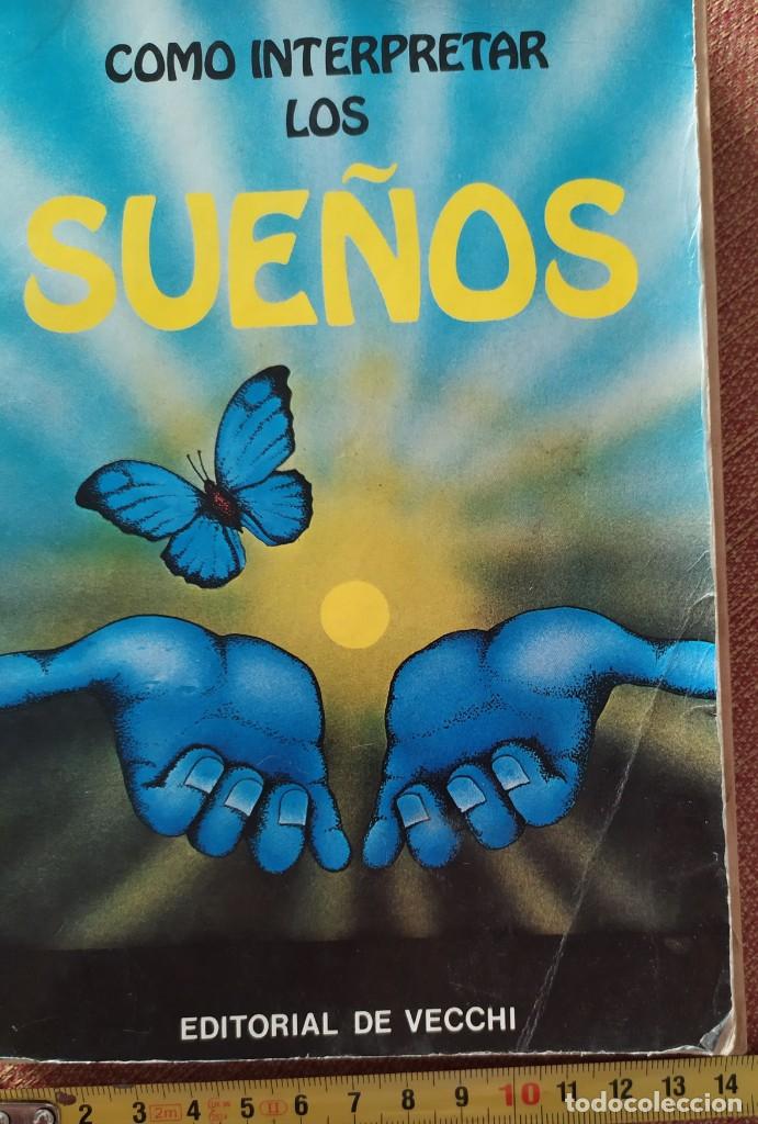 Libros de segunda mano: COMO INTERPRETAR LOS SUE&Ntilde;OS EDITORIAL DE VECCHI - Foto 1