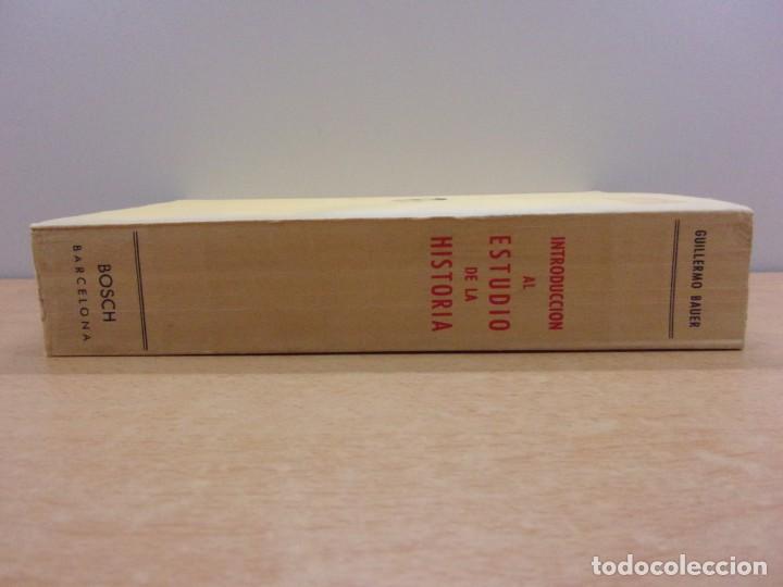 Libros de segunda mano: INTRODUCCI&Oacute;N AL ESTUDIO DE LA HISTORIA / GUILLERMO BAUER / 4&ordf; Ed. 1970. BOSCH - Foto 3