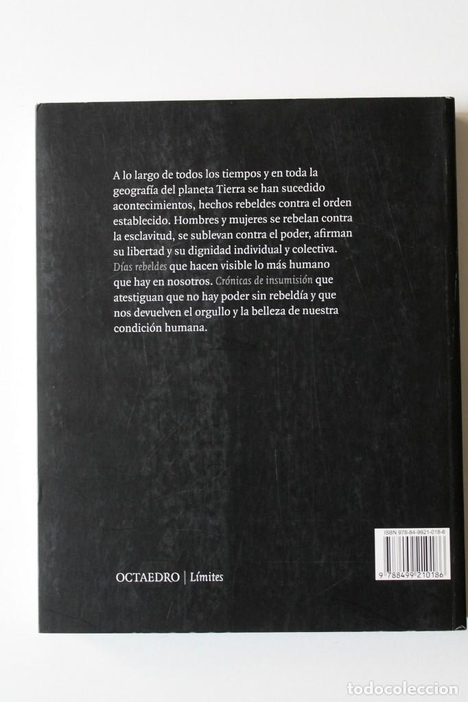 Libros de segunda mano: D&iacute;as rebeldes. Cr&oacute;nicas de insumisi&oacute;n - Octaedro - Foto 3