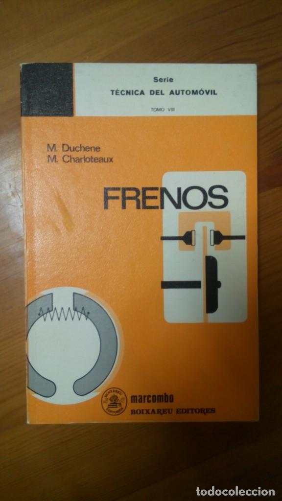 Libros de segunda mano: Frenos. M. Duchene y M. Charloteaux. Edit.: Marcombo. - Foto 1