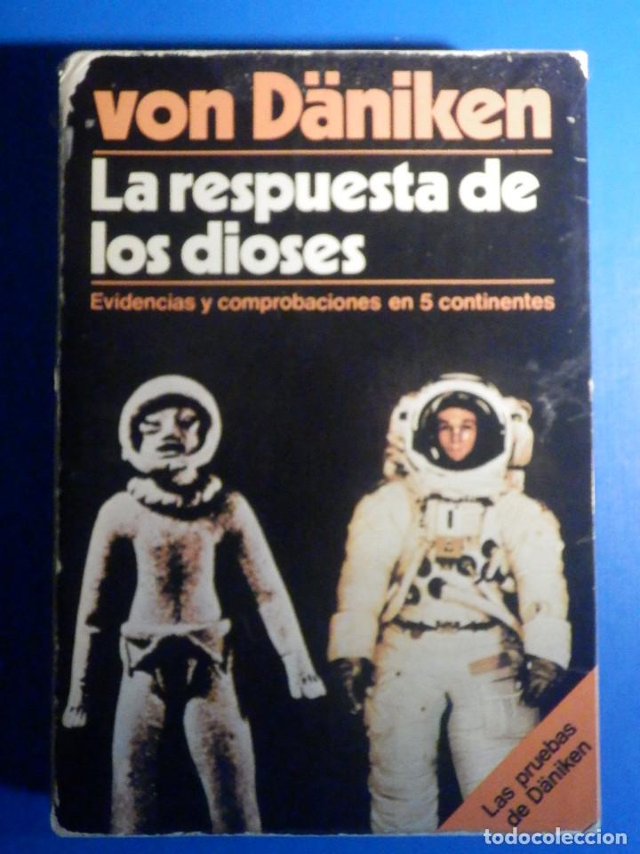 Libros de segunda mano: La respuesta de los Dioses - Von D&auml;niken - Martinez roca 1978 - Foto 1