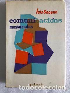 Libros de segunda mano: COMUNICACI&Oacute;NS MESTURADAS, LUIS SEOANE - Foto 1