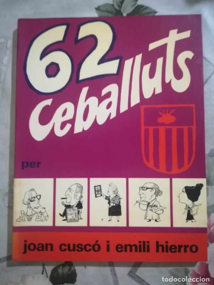 Libros de segunda mano: 62 Ceballuts - Joan Cusc&oacute; / Emili Hierro - en catal&agrave; - Foto 1
