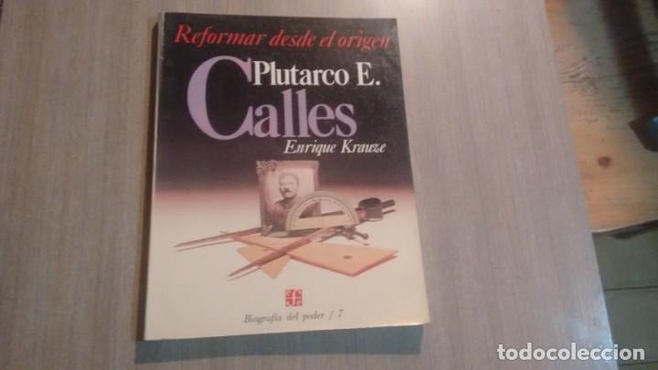 Libros de segunda mano: PLUTARCO E. CALLES - ENRIQUE KRAUZE - Foto 1