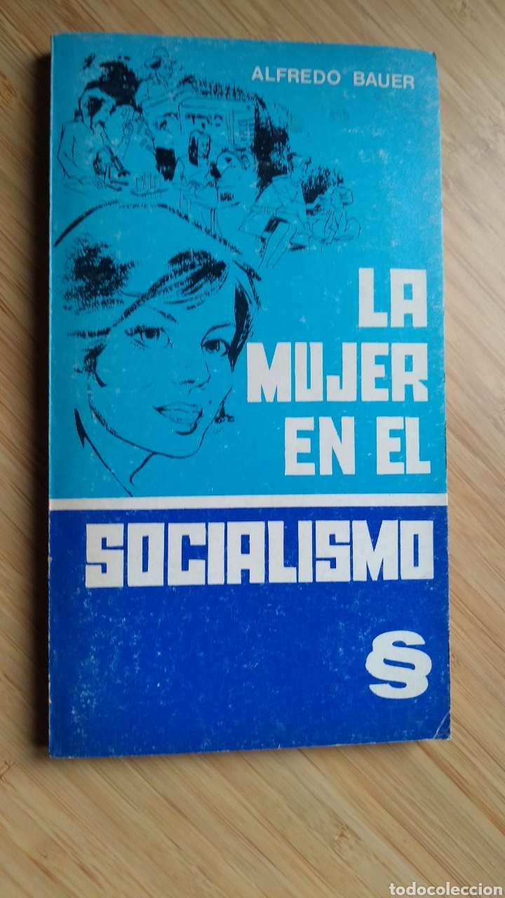 Libros de segunda mano: La mujer en el socialismo - Alfredo Bauer - Foto 1