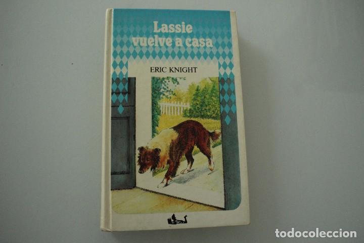 Libros de segunda mano: LASSIE VUELVA A CASA ERIC KNIGHT - Foto 1