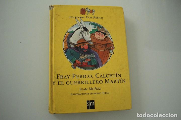 Libros de segunda mano: FRAY PERICO, CALCETIN Y EL GUERRILLERO MARTIN SM - Foto 1