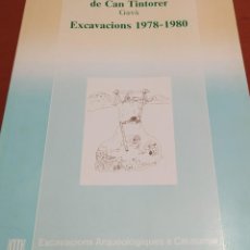 Libros de segunda mano: LES MINES NEOLÍTIQUES DE CAN TINTORER, GAVÀ. EXCAVACIONS 1978-1980 (VILLALBA, Mª JOSEFA)