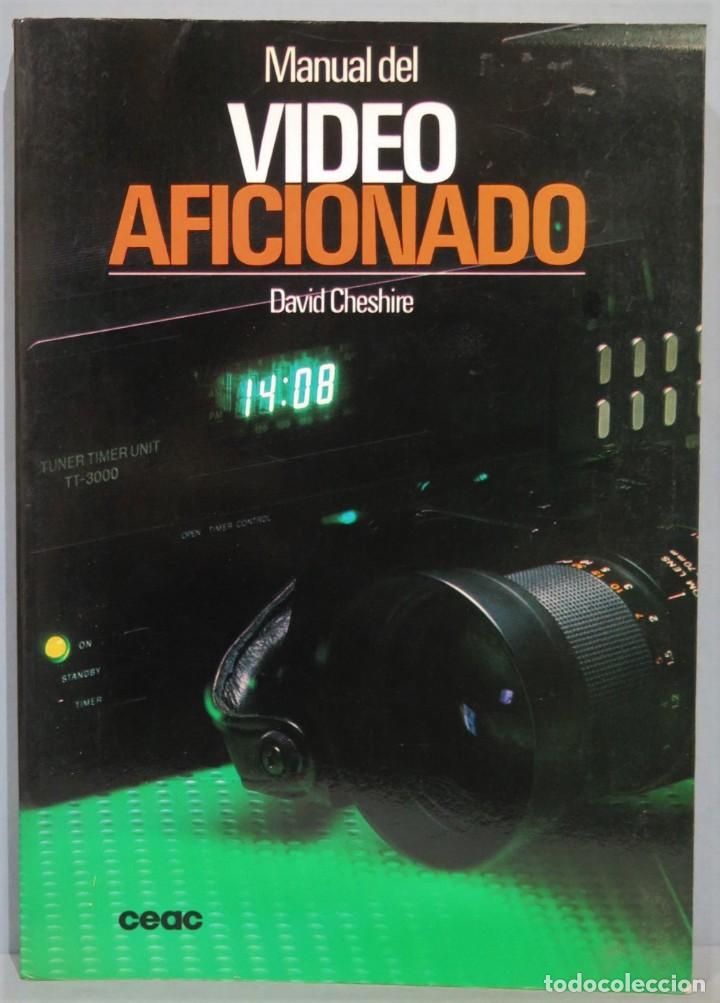Libros de segunda mano: MANUAL DEL VIDEO AFICIONADO. CHESIRE - Foto 1