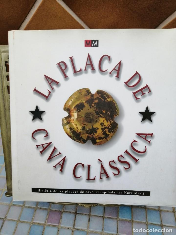 Libros de segunda mano: LIBRO LA PLACA DE CAVA CL&Agrave;SSICA -MARC MART&Iacute; - Foto 11